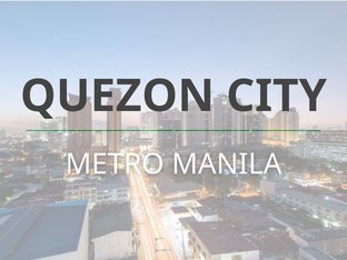Living in Quezon City: Guide to your new home