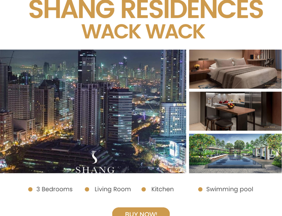 Shang Residences at Wack Wack 145.06 sqm 2-bedroom Condo For Sale