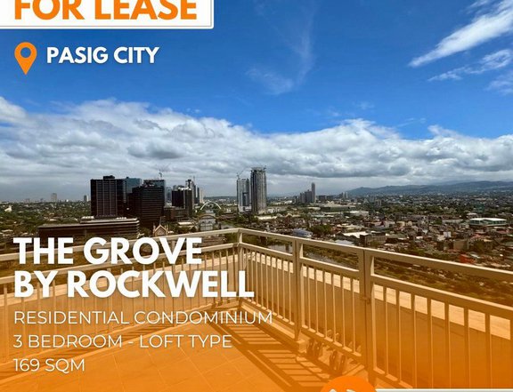 For Rent - 3BR Loft in The Grove by Rockwell, Pasig