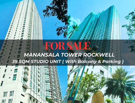 CONDO FOR SALE IN ROCKWELL MAKATI - MANANSALA TOWER