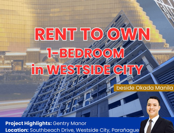 Own a 1-bedroom Rent To Own Condo at Gentry Manor beside Okada Manila