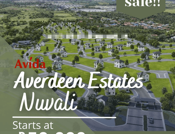 FOR SALE LAST NUVALI 158 SQM LOT in Averdeen Estates by Avida Ayala
