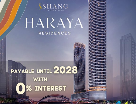 Haraya Residences, Bridgetowne Pasig - payable until November 2028 w/ 0% interest!