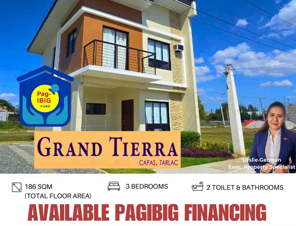 HOUSE AND LOT IN CAPAS, TARLAC | GRAND TIERRA | AVAILABLE PAGIBIG FINANCING | NEAR NEW CLARK CITY