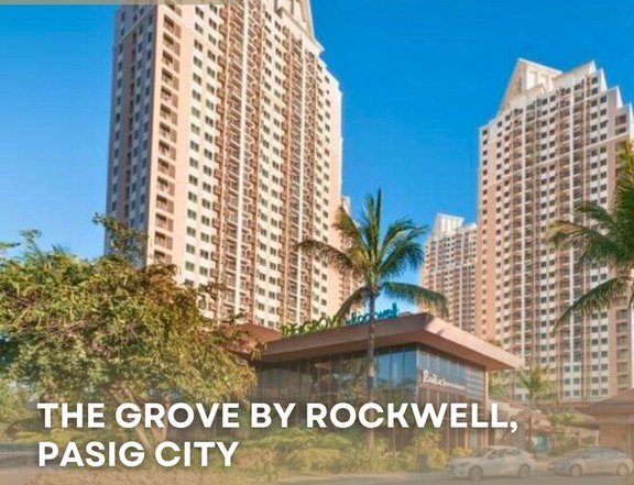 FOR SALE: THE GROVE BY ROCKWELL, PASIG CITY