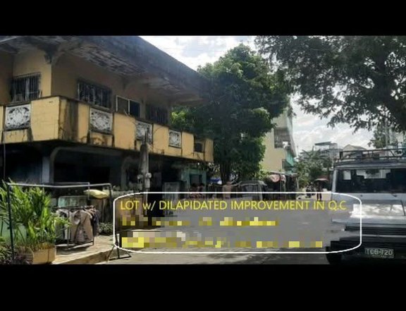 -LOT W/  DILAPIDATED IMPROVEMENT- RP NOVALICHES QC La:  244 sqm Fa: dilapidated  PRICE: 6,405,000
