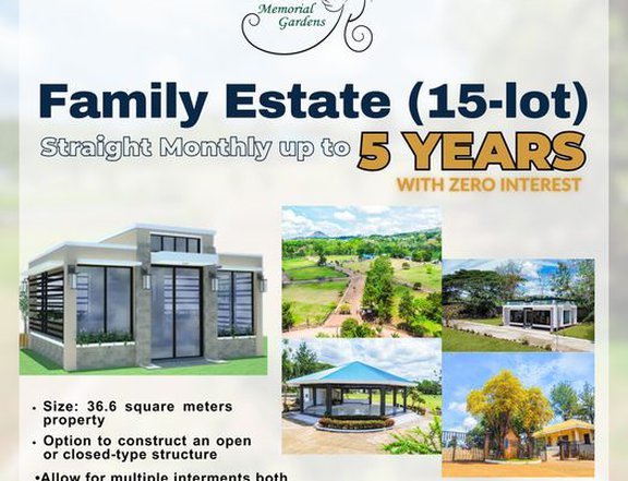 FAMILY ESTATE-15 LOTS zero interest Straight Monthly