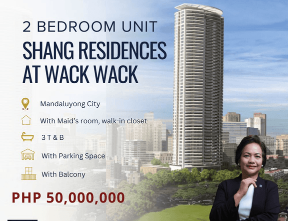 Two Bedroom Unit For Sale in Shang Residences at Wack Wack, Mandaluyong City!