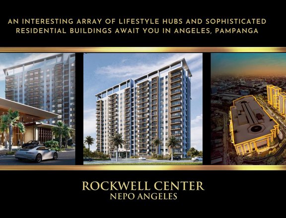 Condominium Rockwell Pampanga Angeles near Clark Global City Airport