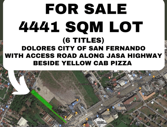 4441 Sqm Lot For Sale Dolores San Fernando With Access Rd Along JASA