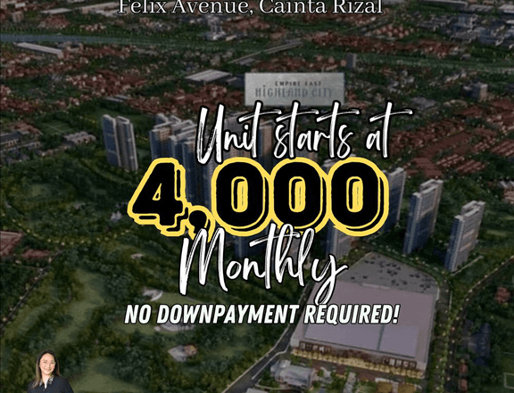 4,000 Condo Pre-selling For Sale in Pasig-Cainta Empire East Highland