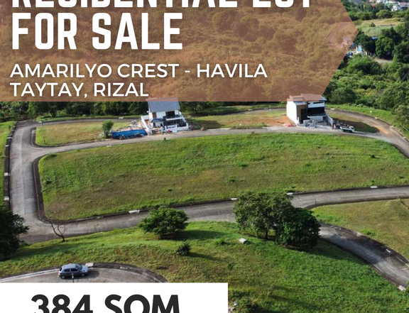 384 sqm Residential Lot For Sale Amarilyo Crest Havila in Taytay Rizal