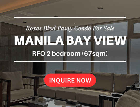 RFO 67.00 sqm 2-bedroom PROMO Condo For Sale in Pasay Manila Bay View