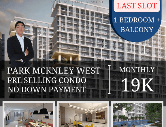 Mckinley West Lasr 1BR Slot - Pre-selling condo | Property Investment