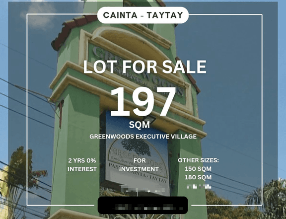 ALL IN for 197 sqm cash term Greenwoods Executive Village Cainta-Taytay