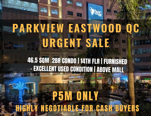PARKVIEW EASTWOOD TOWER 1 IN QC | URGENT SALE