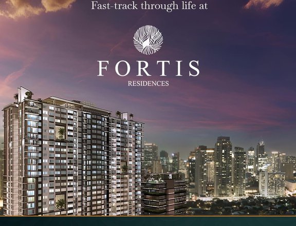 DMCI HOMES EXCLUSIVE - FORTIS RESIDENCES