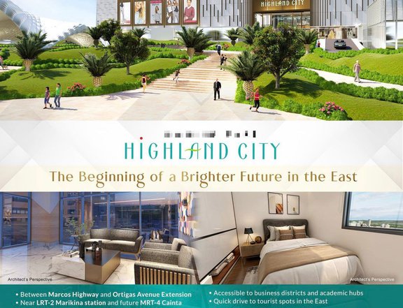 Empire East Highland City in Pasig City. Pre-Selling and RFO units available3