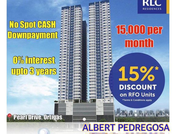 PROMO!! PROMO!! RFO UNIT WITH 15% DISCOUNT @THE PEARL PLACE BY:RLC