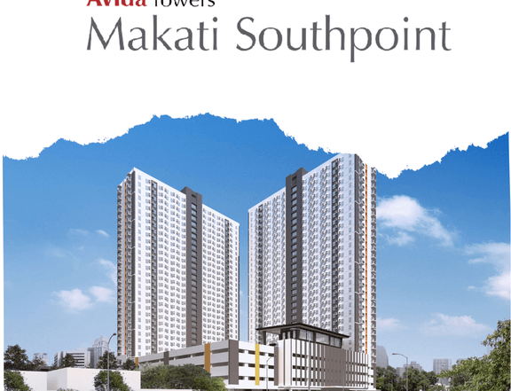 CONDO UNITS FOR SALE IN MAKATI- AVIDA TOWERS MAKATI SOUTHPOINT