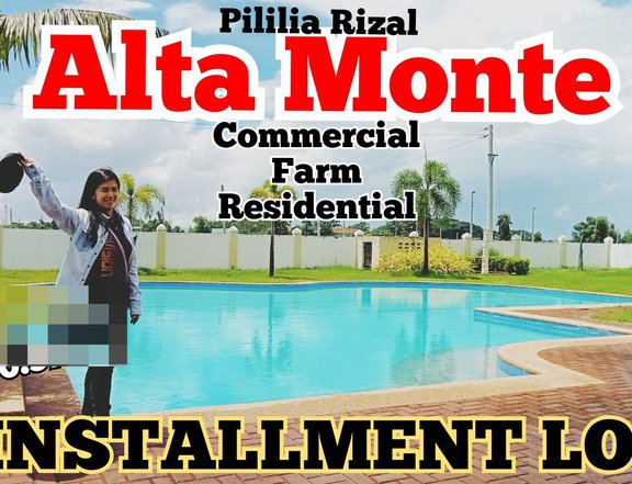 LOT FOR SALE IN PILILIA ALTA MONTE INSTALLMENT 10YRS TO PAY