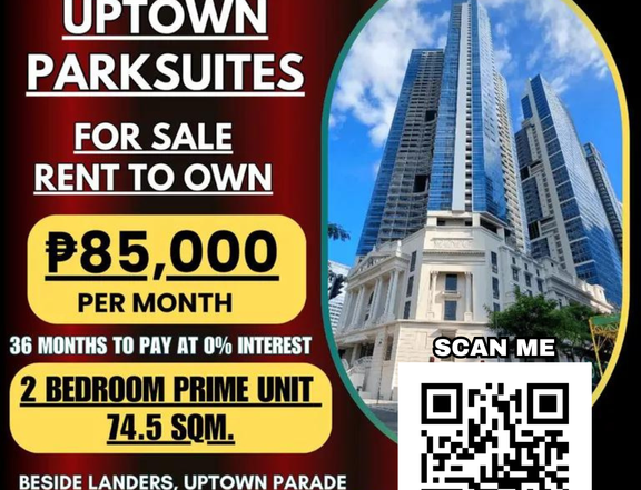 UPTOWN PARKSUITES 2 Bedroom 74.50 sqm. For sale/Rent to own condo in Uptown BGC.