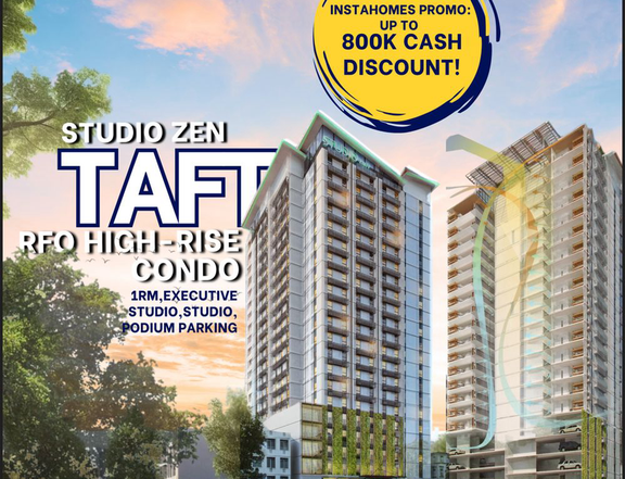 RFO CONDO AT TAFT - IDEAL FOR STUDENTS- UP TO 800K CASH DISCOUNT - STUDIO ZEN AT PASAY