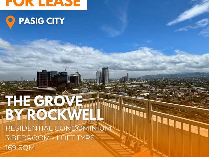 For Rent - 3BR Loft in The Grove by Rockwell, Pasig