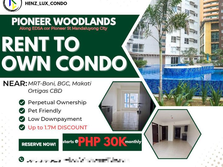 Few units Left Studio 1 bedroom 2BR Rent to Own Condo in Mandaluyong Pioneer Woodlands near BGC MRT