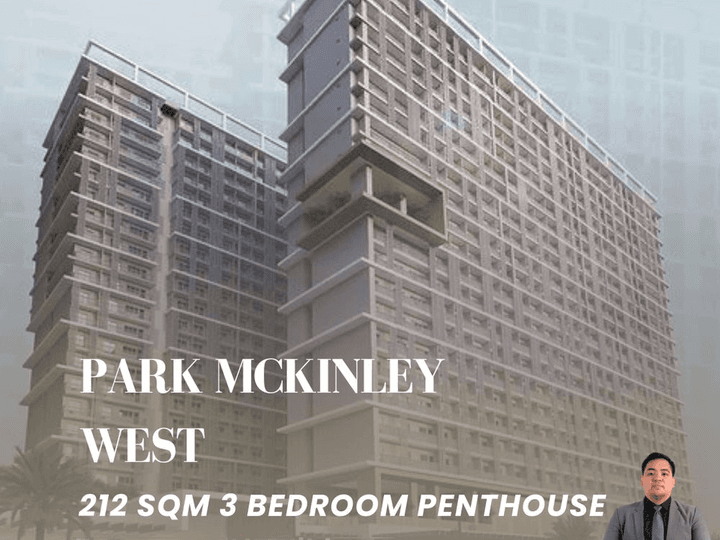 Last 3 Bedroom Penthouse Rent to Own Condo For Sale in Park McKinley West BGC