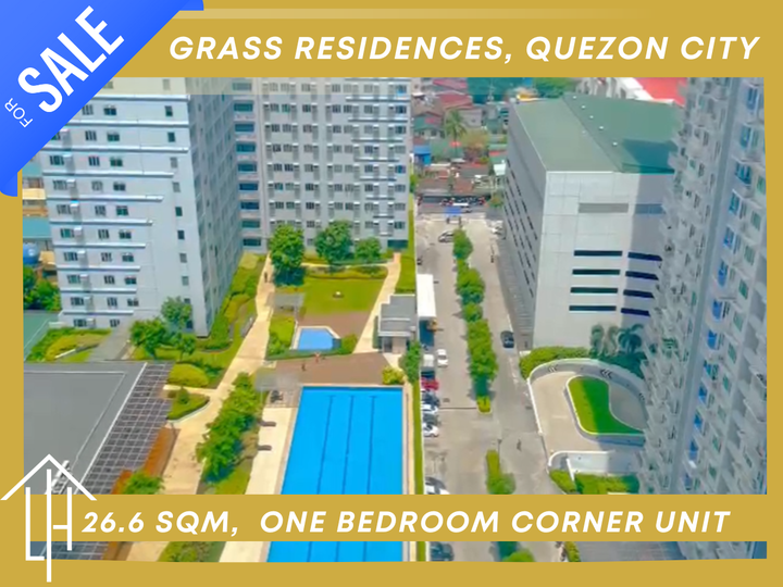 FOR SALE 26.6 SQM 1 BR CORNER UNIT, GRASS RESIDENCES QUEZON CITY