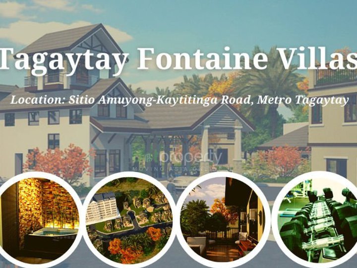 TAGAYTAY FORNTAINE VILLAS HOUSE AND LOT