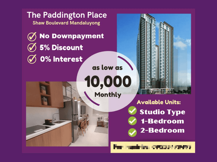 No DP,Studio,1bedroom,2Bedroom condo,Paddington Place,Shaw Mandaluyong