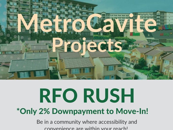 ONLY 2% DOWNPAYMENT TO MOVE-IN