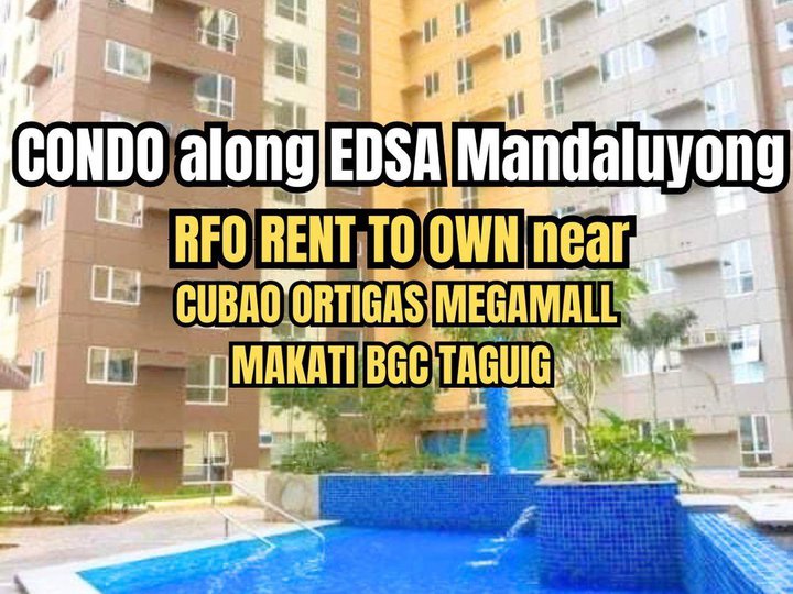 1BR 40K Monthly Mandaluyong Edsa RENT TO OWN Condo For Sale near Cubao Ortigas Ayala Bgc