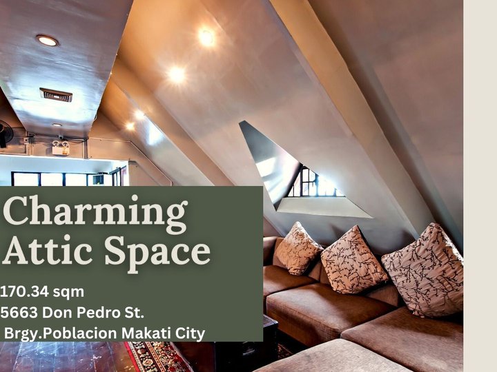 CHARMING ATTIC SPACE FOR LEASE in BRGY. POBLACION MAKATI CITY