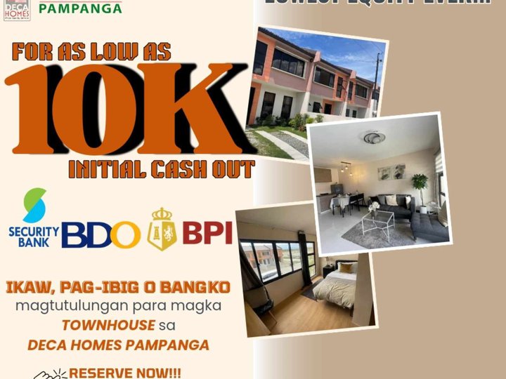 10K RESERVATION MAY Townhouse KANA HOUSE AND LOT in Angeles Pampanga