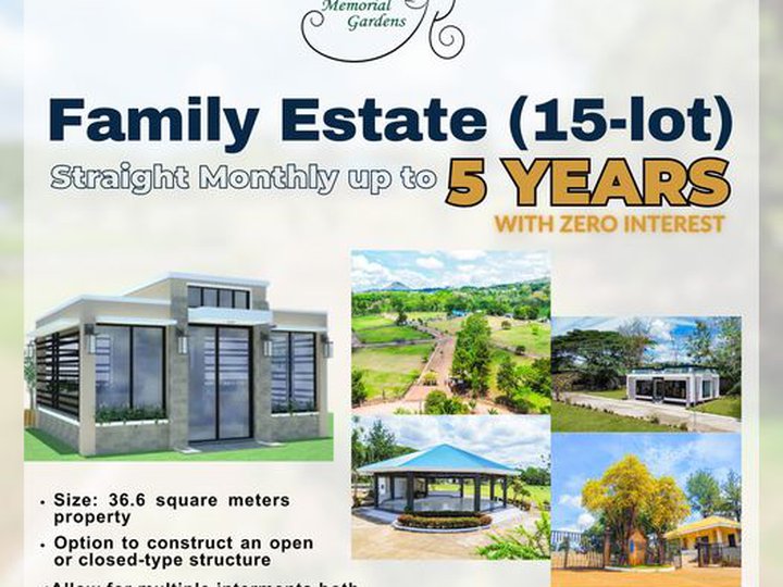 FAMILY ESTATE-15 LOTS zero interest Straight Monthly