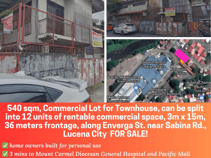 540 sqm, Commercial Lots for Townhouse, can be split into 12 units of Rentable Comm. Space FOR SALE