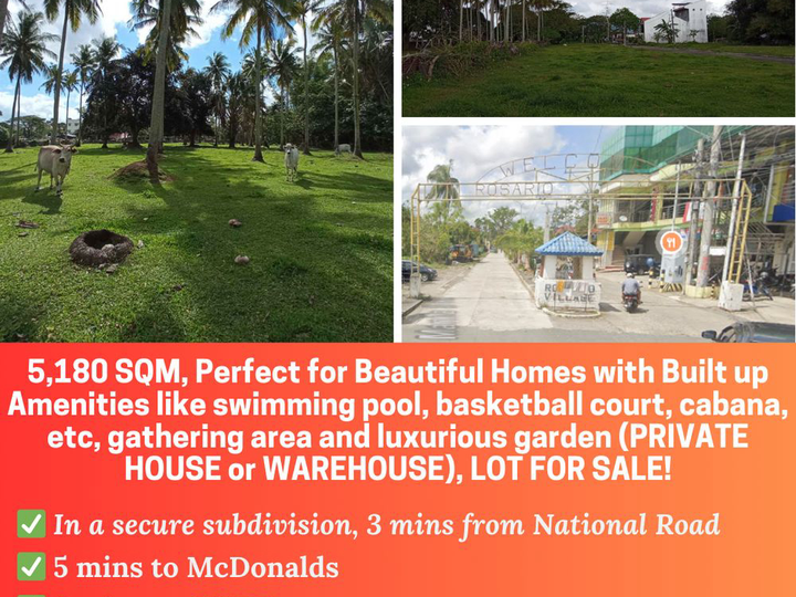 5,180 sqm, Perfect for Beautiful Homes with Built up Amenities LOT FOR SALE