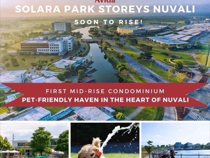 Pre-selling mid rise condo in Nuvali SOLARA PARK STOREYS