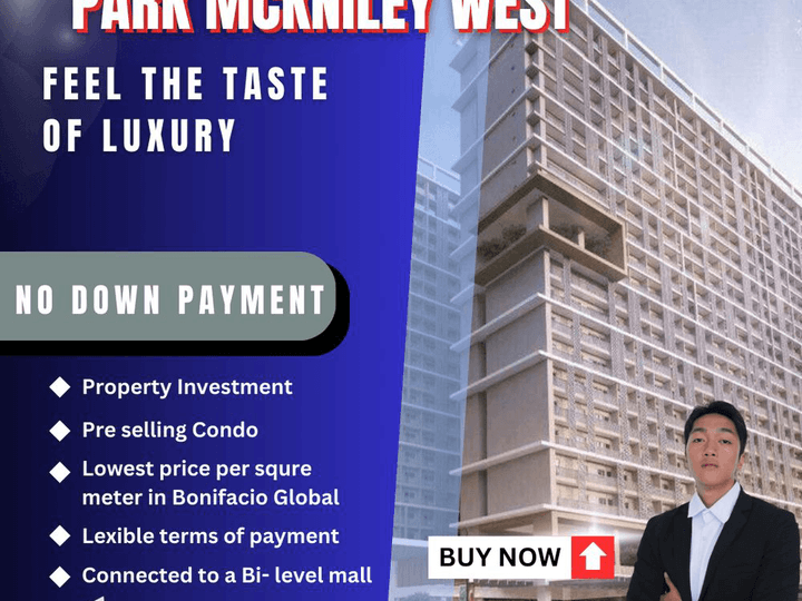 Pre- Selling condo/ Property Investment (2BR and 3BR) Mckinley West