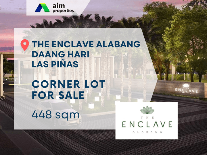 Prime Vacant Lot For Sale in The Enclave Alabang, Las Pinas Metro Manila