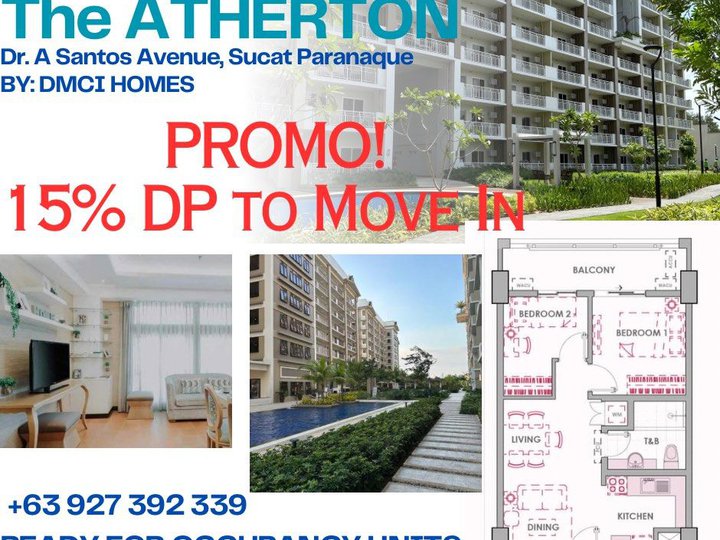 Rent to Own 3Bedroom in Sucat  Atherton DMCI near SLEX BF Homes RFO