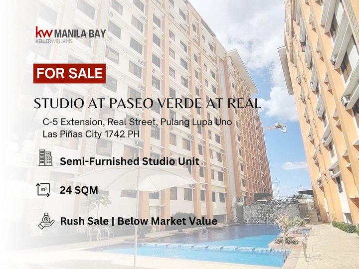 BELOW MARKET VALUE: Studio at Paseo Verde at Real , Las Pinas City