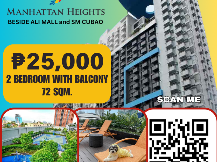 Manhattan Heights 2 Bedroom 72 sqm. Rent to own condo in Araneta City beside SM Cubao and Ali Mall