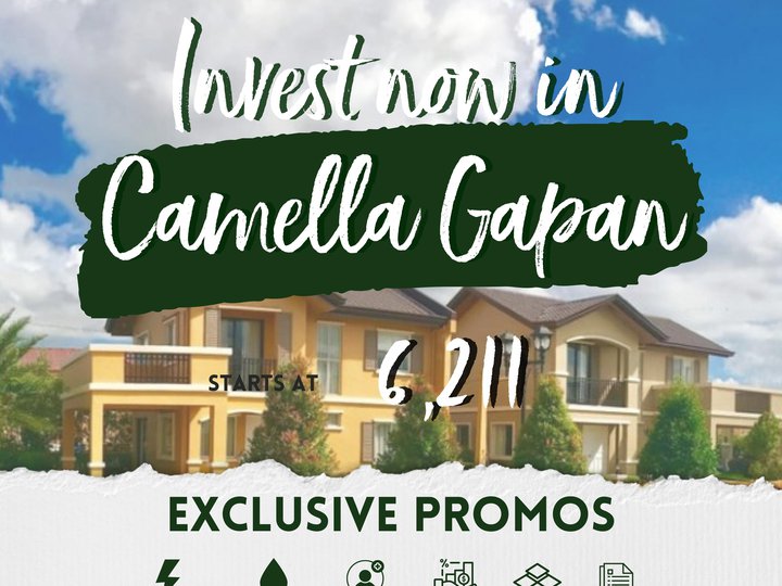 Make your first investment now here in Camella Gapan!