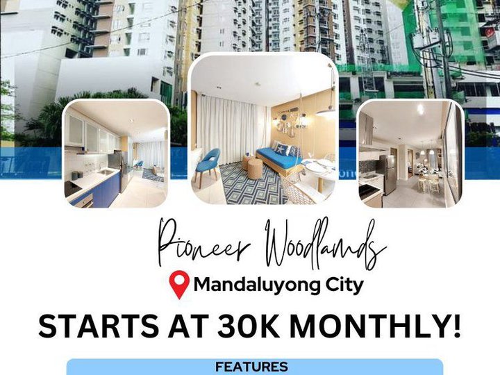 30K MONTHLY STUDIO CONDO RENT TO OWN PIONEER WOODLANDS MANDALUYONG