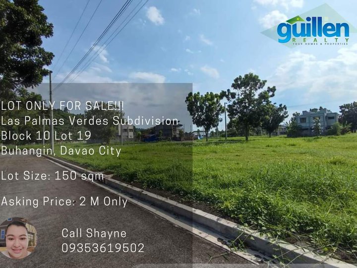 150 sqm Lot Only For Sale in Las Palmas Verde Subd Davao [Lot 🚜