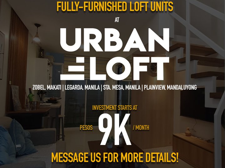 Furnished Loft-Type Units (Pre-Selling & RFO) in Manila & Mandaluyong